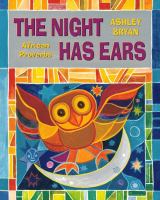 The night has ears : African proverbs /