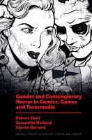 Gender and Contemporary Horror in Comics, Games and Transmedia /
