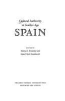 Cultural authority in Golden Age Spain /
