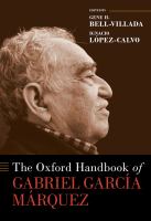 The Oxford handbook of Gabriel García Márquez /