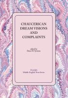 Chaucerian dream visions and complaints /
