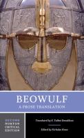 Beowulf : a prose translation : backgrounds and contexts, criticism /