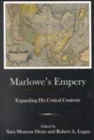 Marlowe's Empery : expanding his critical contexts /
