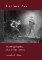 The Hamlet zone : reworking Hamlet for European cultures /
