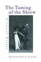The Taming of the shrew : critical essays /