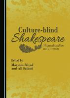 Culture-blind Shakespeare : multiculturalism and diversity /