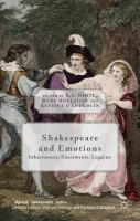 Shakespeare and emotions : inheritances, enactments, legacies /