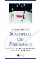 A companion to Shakespeare and performance /