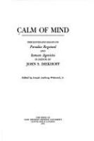 Calm of mind; tercentenary essays on Paradise regained and Samson Agonistes in honor of John S. Diekhoff.