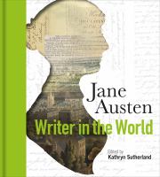 Jane Austen : writer in the world /