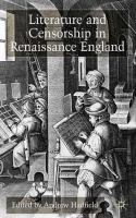 Literature and censorship in Renaissance England /