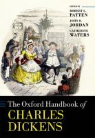 The Oxford handbook of Charles Dickens /