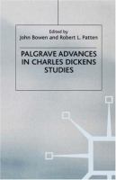 Palgrave advances in Charles Dickens studies /