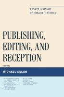 Publishing, editing, and reception : essays in honor of Donald H. Reiman /