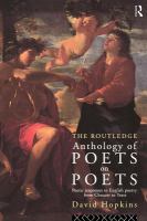 The Routledge anthology of poets on poets : poetic responses to English poetry from Chaucer to Yeats /