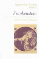 Approaches to teaching Shelley's Frankenstein /
