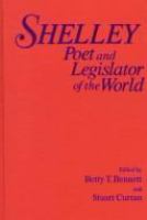 Shelley : poet and legislator of the world /