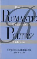 Romantic poetry : recent revisionary criticism /