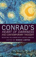 Conrad's 'Heart of darkness' and contemporary thought : revisiting the horror with Lacoue-Labarthe /