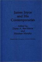 James Joyce and his contemporaries /