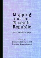 Mapping out the Rushdie republic : some recent surveys /