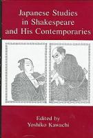Japanese studies in Shakespeare and his contemporaries /