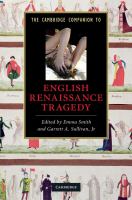 The Cambridge companion to English Renaissance tragedy /