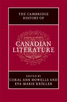 The Cambridge history of Canadian literature /