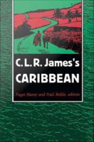 C. L. R. James's Caribbean /