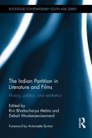 The Indian partition in literature and films : history, politics, and aesthetics /