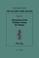 Chronicle of the Pulitzer Prizes for Poetry : discussions, decisions and documents /