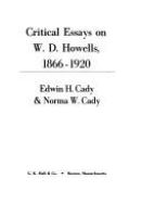 Critical essays on W.D. Howells, 1866-1920 /