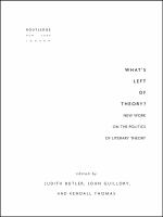 What's left of theory? : new work on the politics of literary theory /