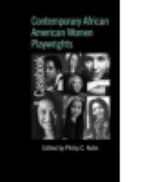 Contemporary African American women playwrights : a casebook /