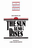 New essays on The sun also rises /