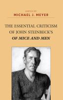 The essential criticism of John Steinbeck's Of mice and men /