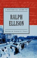 A historical guide to Ralph Ellison /