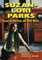 Suzan-Lori Parks : essays on the plays and other works /