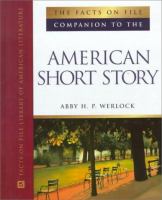 The Facts on File companion to the American short story /