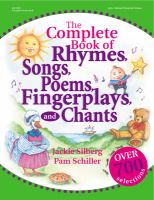 The complete book of rhymes, songs, poems, fingerplays, and chants /
