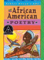 Ashley Bryan's ABC of African-American poetry.