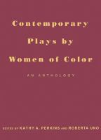 Contemporary plays by women of color : an anthology /