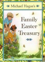 Michael Hague's family Easter treasury.
