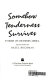 Somehow tenderness survives : stories of southern Africa /