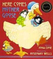 Here comes Mother Goose /
