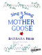 Sing a song of Mother Goose /
