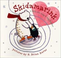 Skidamarink : a silly love song to sing together /
