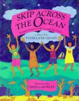 Skip across the ocean : nursery rhymes from around the world /