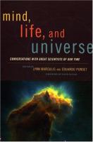 Mind, life, and universe : conversations with great scientists of our time /