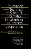 Innovation through technical and scientific information : government and industry cooperation /